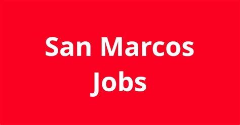 For more information about employment opportunities with the City of <b>San</b> <b>Marcos</b>, please contact the <b>San</b> <b>Marcos</b> Human Resources/Risk Department, at 760-744-1050. . Jobs in san marcos